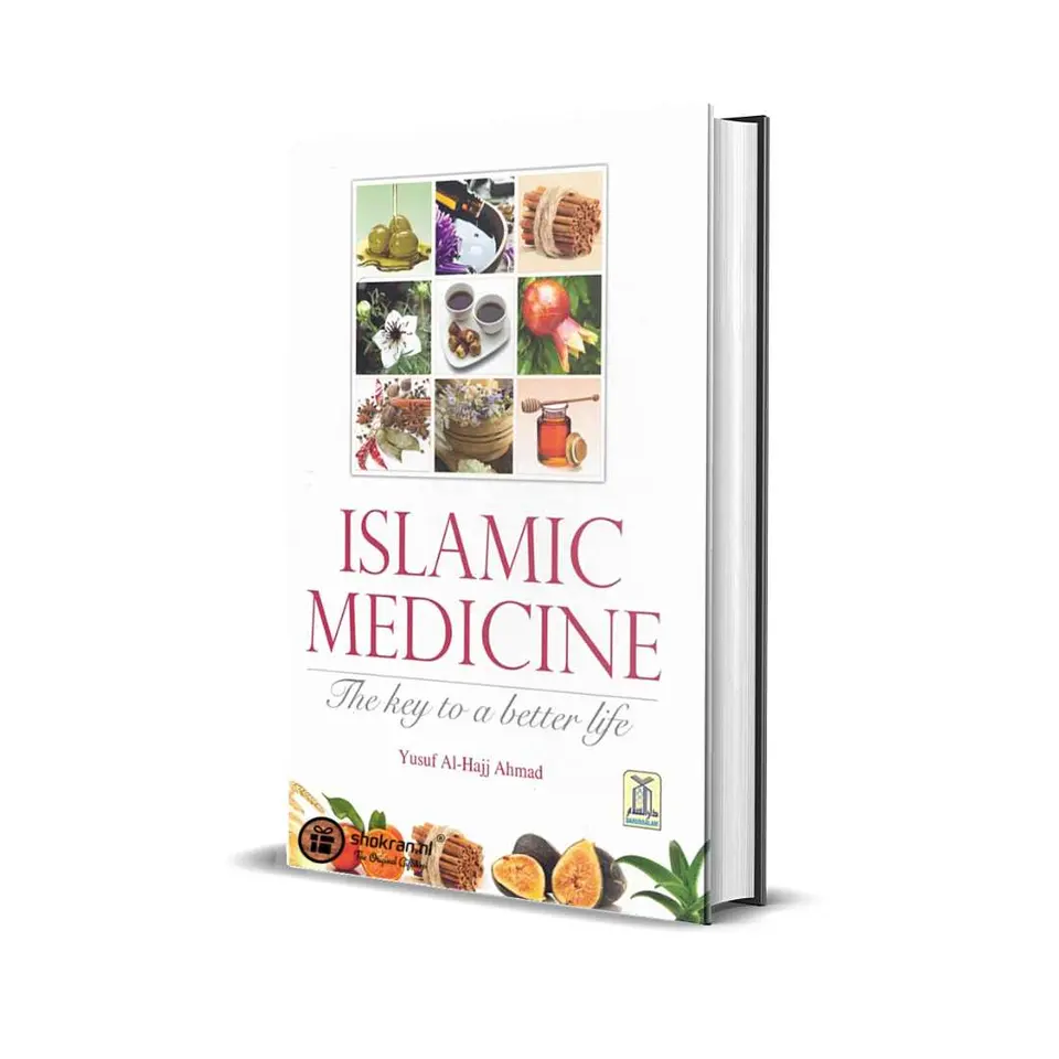 Islamic Medicine – The Key to a Better Life