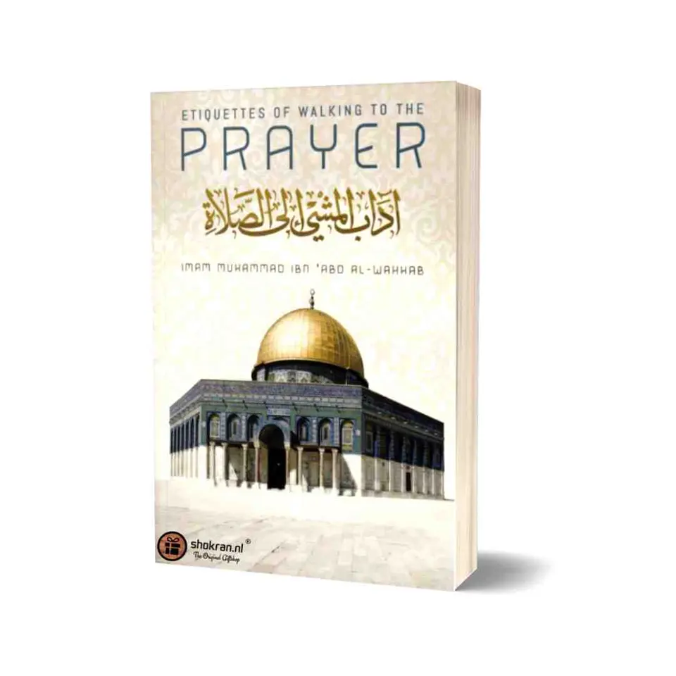 Etiquettes of Walking to the Prayer