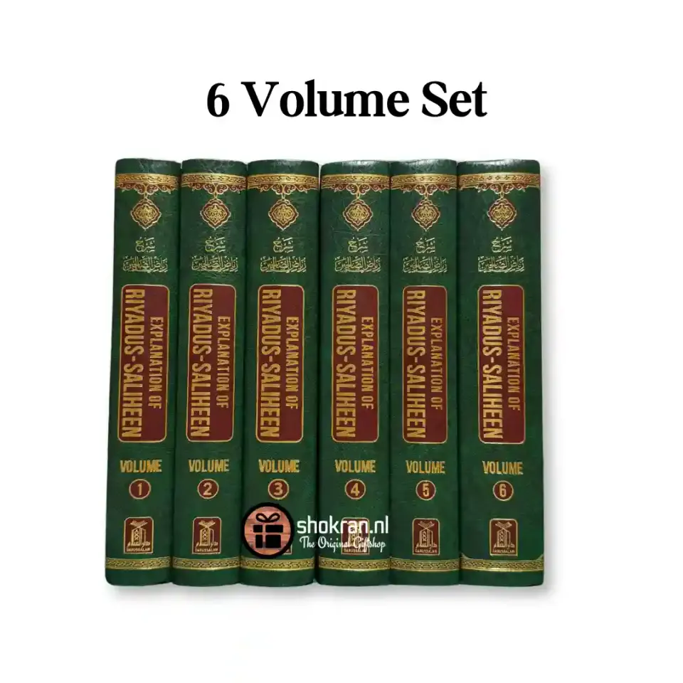 Explanation of Riyad as-Saliheen – 6 Volume Set