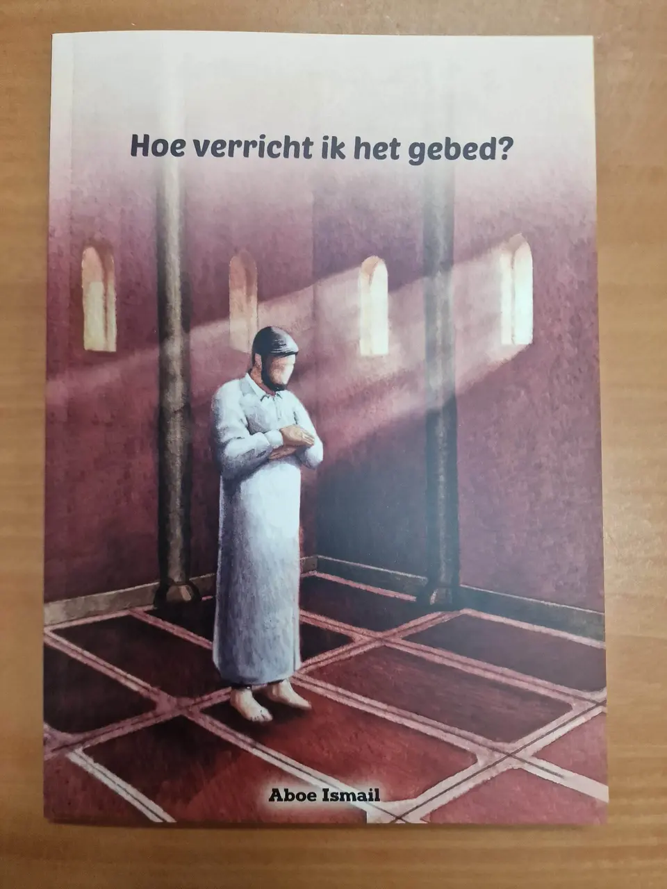 Hoe verricht ik het gebed