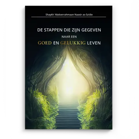 De stappen die zijn gegeven naar een goed en gelukkig leven