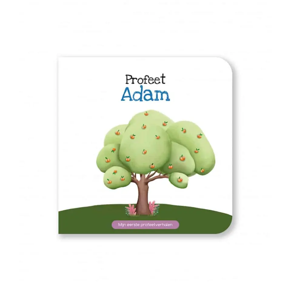 Mijn eerste Profeetverhalen – Profeet Adam