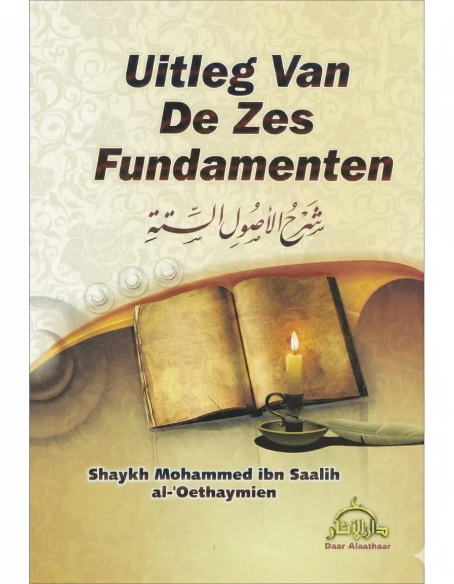 Uitleg van de Zes Fundamenten Daar Al Athaar