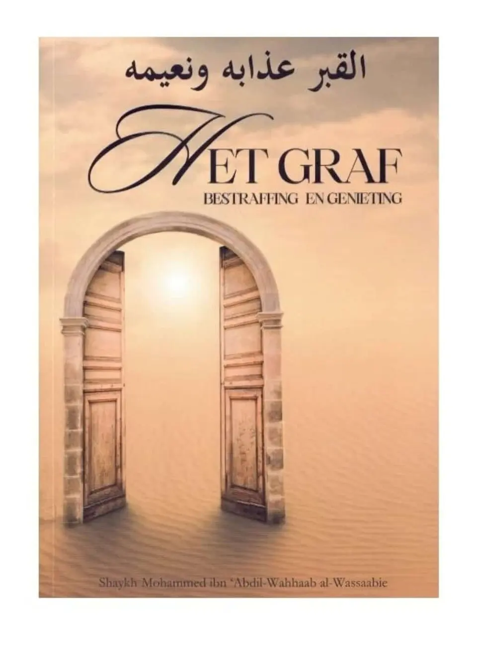 Het graf – Bestraffing en Genieting
