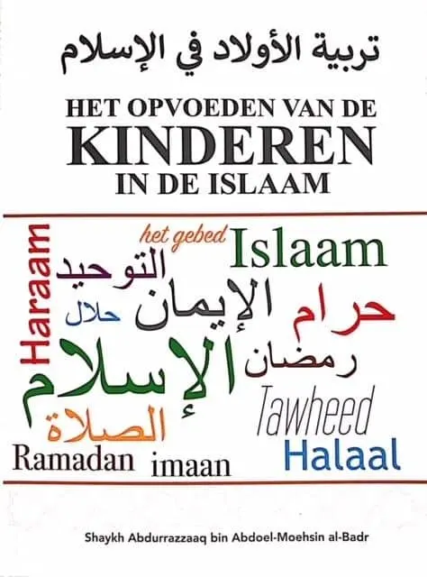 Het opvoeden van de kinderen in de Islaam