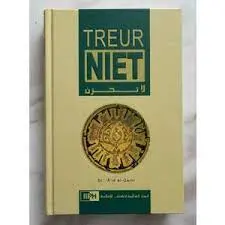 Wees Niet Bedroefd! (Treur Niet)