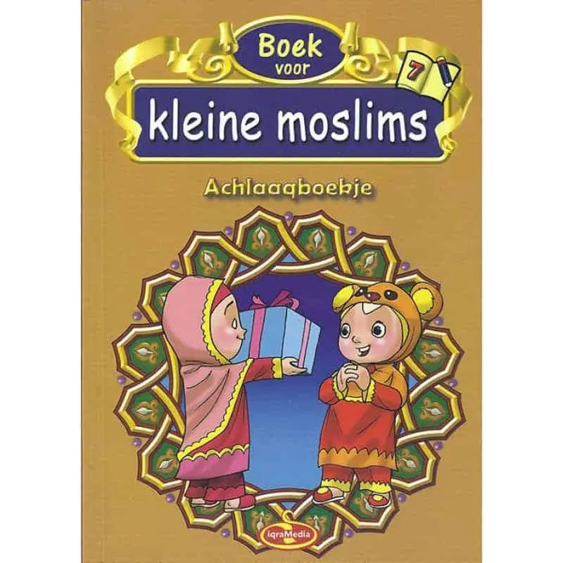 Kleine Moslim deel 7: Achlaaqboekje