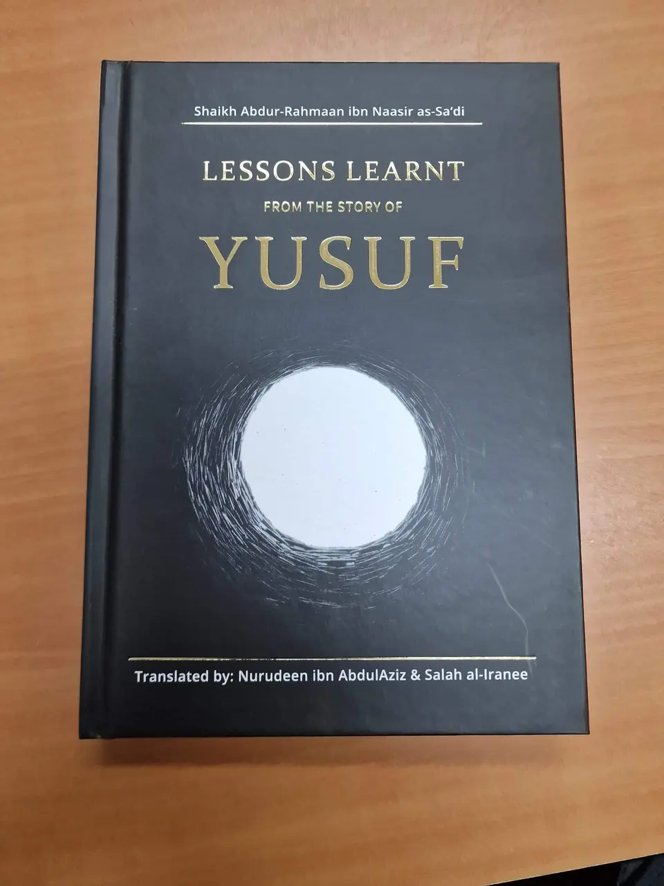 Lessons Learnt from the Story of Yusuf