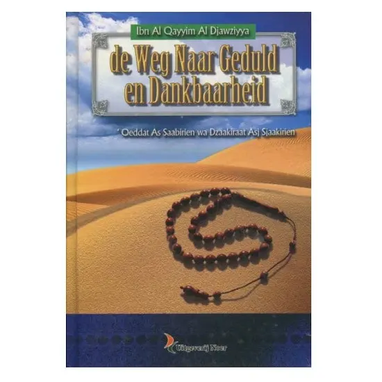 De weg naar geduld en dankbaarheid