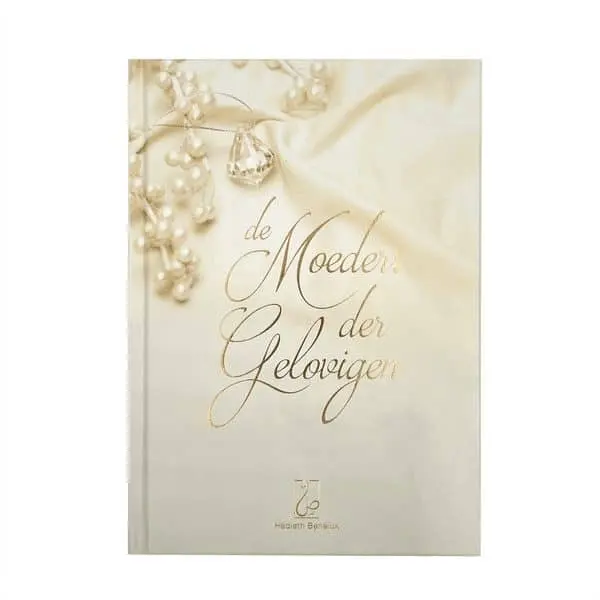 De Moeders der Gelovigen – Hadieth benelux