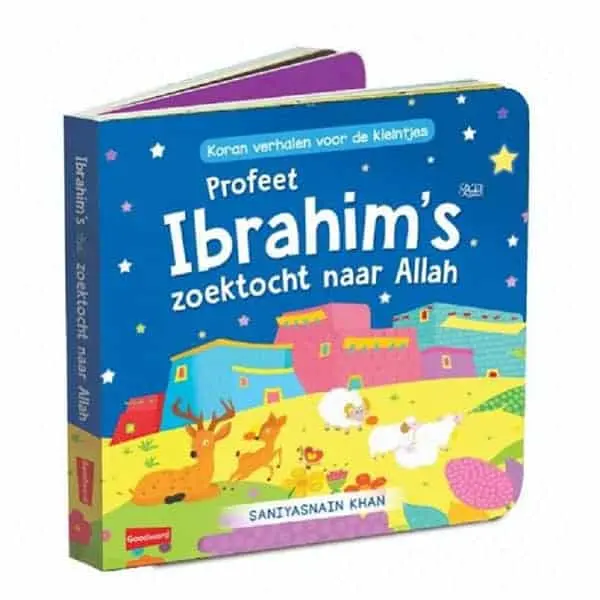 Profeet Ibrahim’s Zoektocht Naar Allah