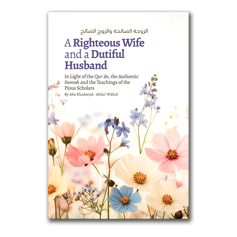 A Righteous Wife and a Dutiful Husband