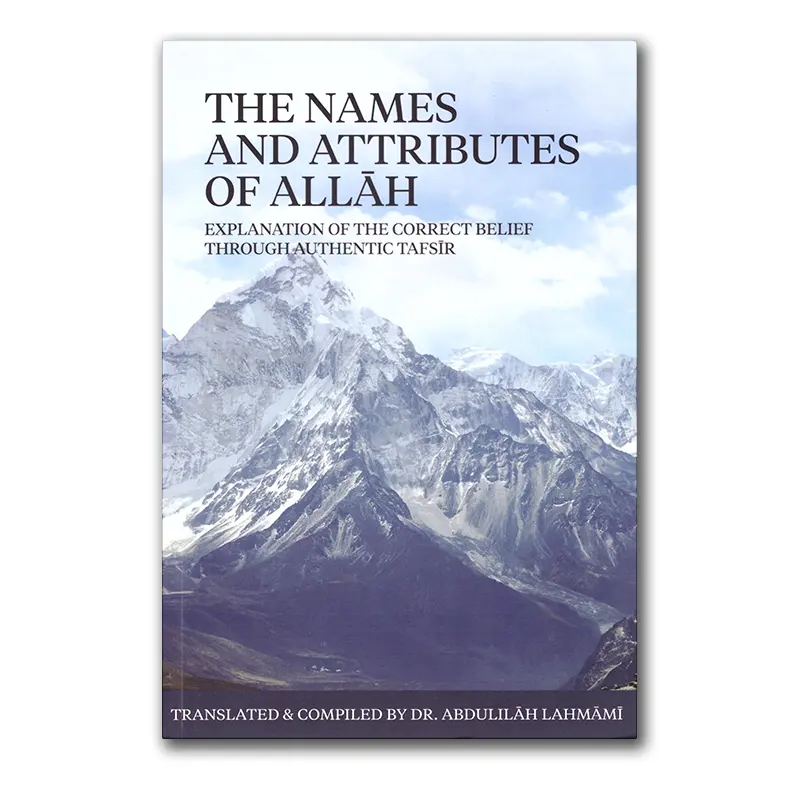 The Names and Attributes of Allah