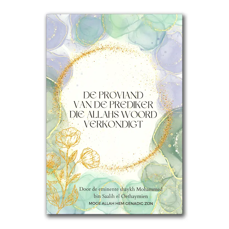 De Proviand van de Prediker die Allahs Woord Verkondigt