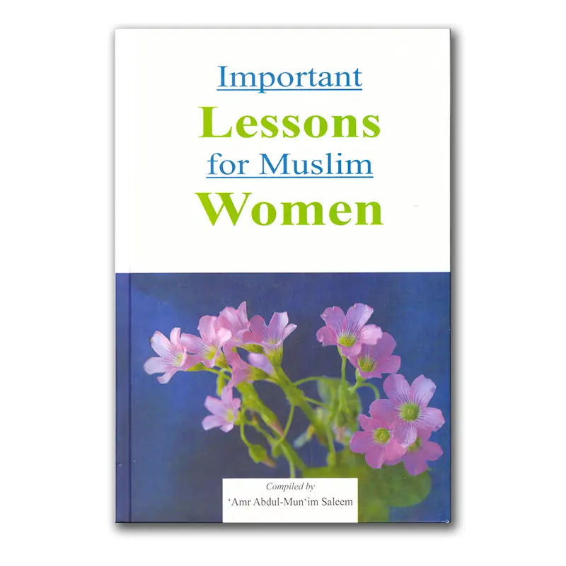 Important lessons for Muslim Women