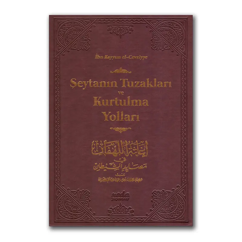 Seytanın Tuzakları ve Kurtulma Yolları