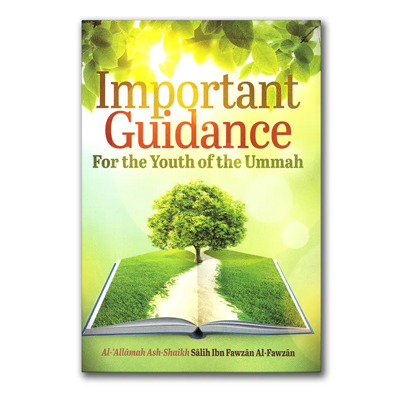 Important Guidance for the Youth of the Ummah