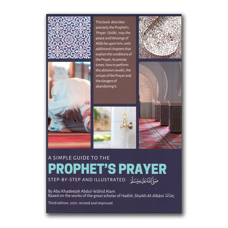 A Simple Guide to the Prophet’s Prayer