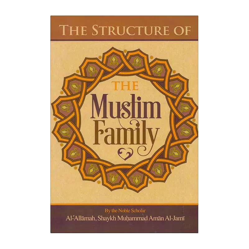The Structure of the Muslim Family