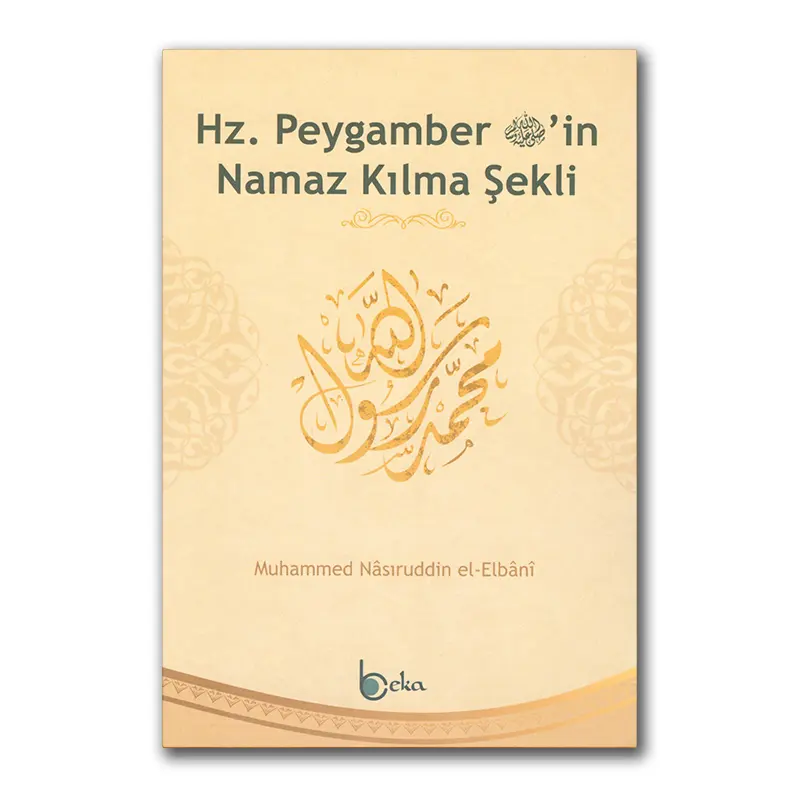 Peygamber’in Namaz Kılma Sekli