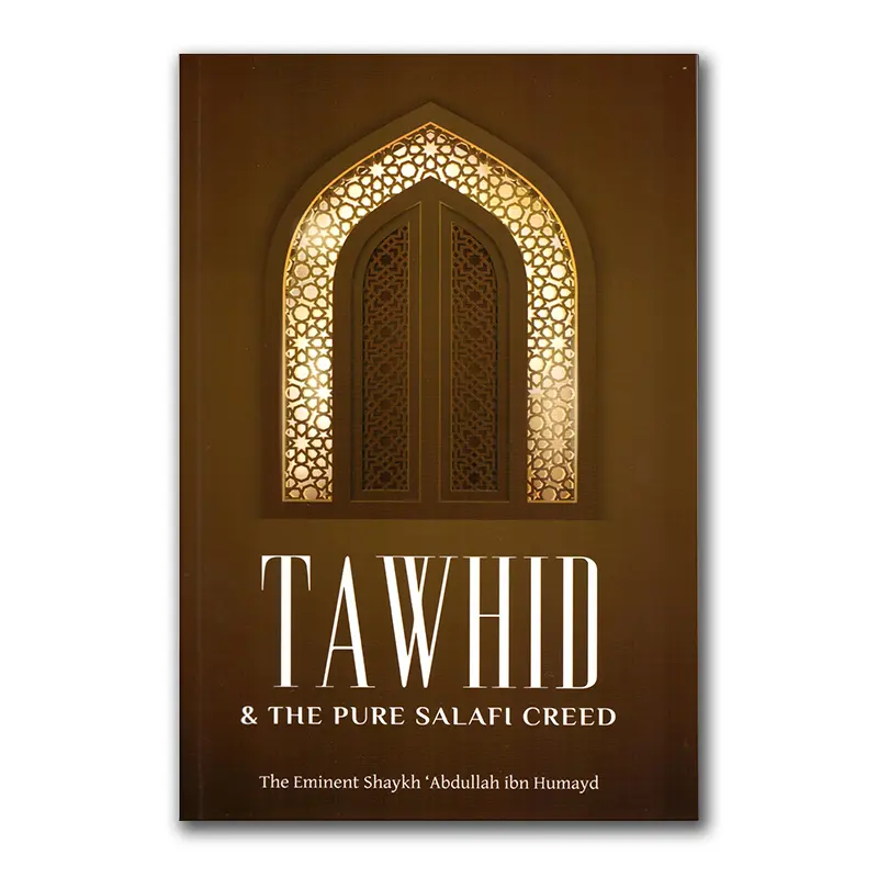 Tawhid & The Pure Salafi Creed