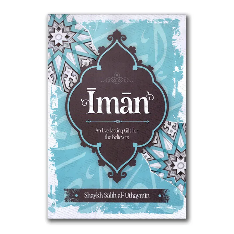 Iman An Everlasting Gift to the Believers