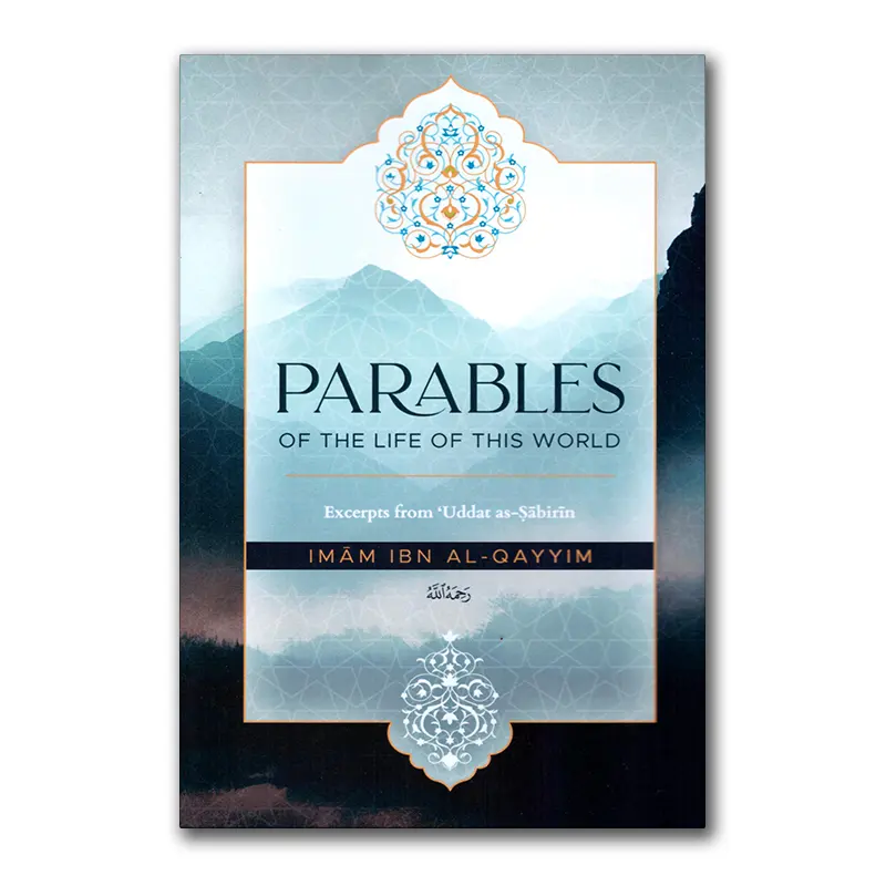 Parables of the life of this world