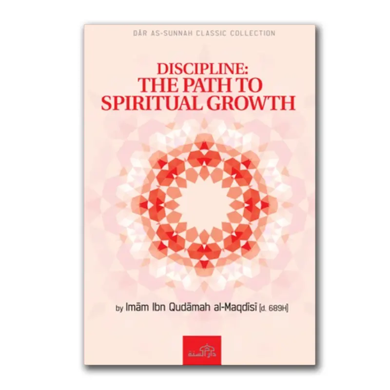 Discipline: The Path to Spiritual Growth