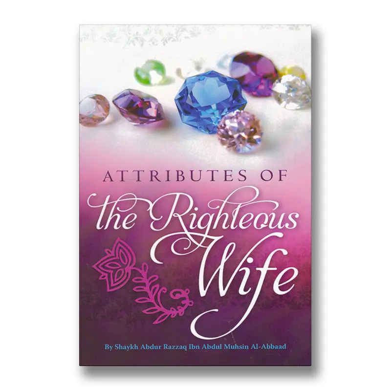 Attributes of the Righteous Wife