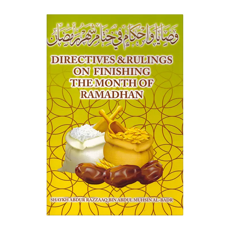 Directives & Rulings on finishing the month of Ramadhan