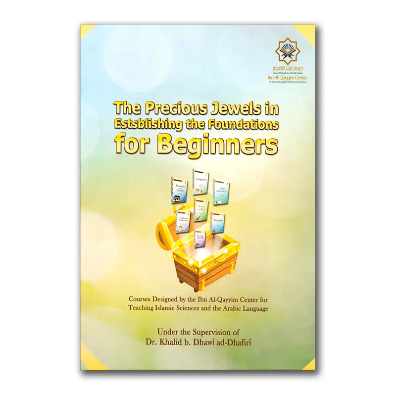 The Precious Jewels in Establishing the Foundations for Beginners