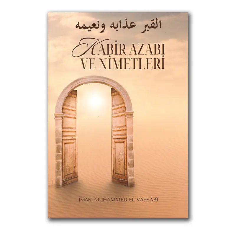 Kabir Azabı ve Nimetleri