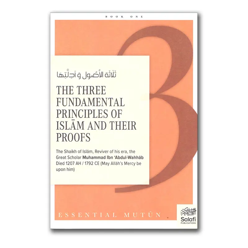 The Three Fundamental Principles of Islam and their proofs