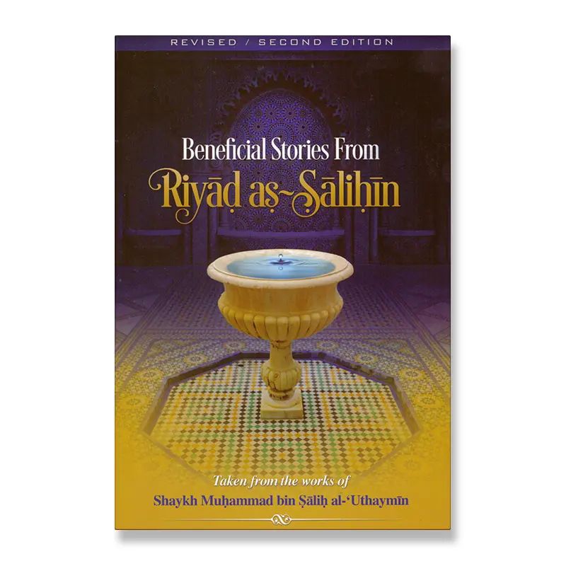 Beneficial Stories From Riyad As-Salihin