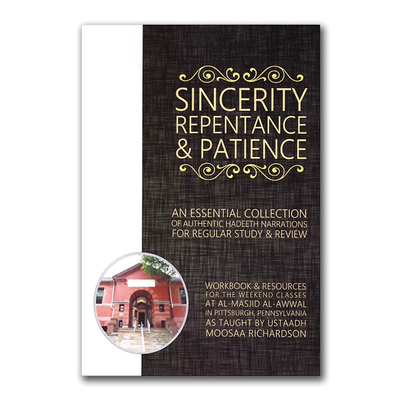 Sincerity, Repentance & Patience Workbook