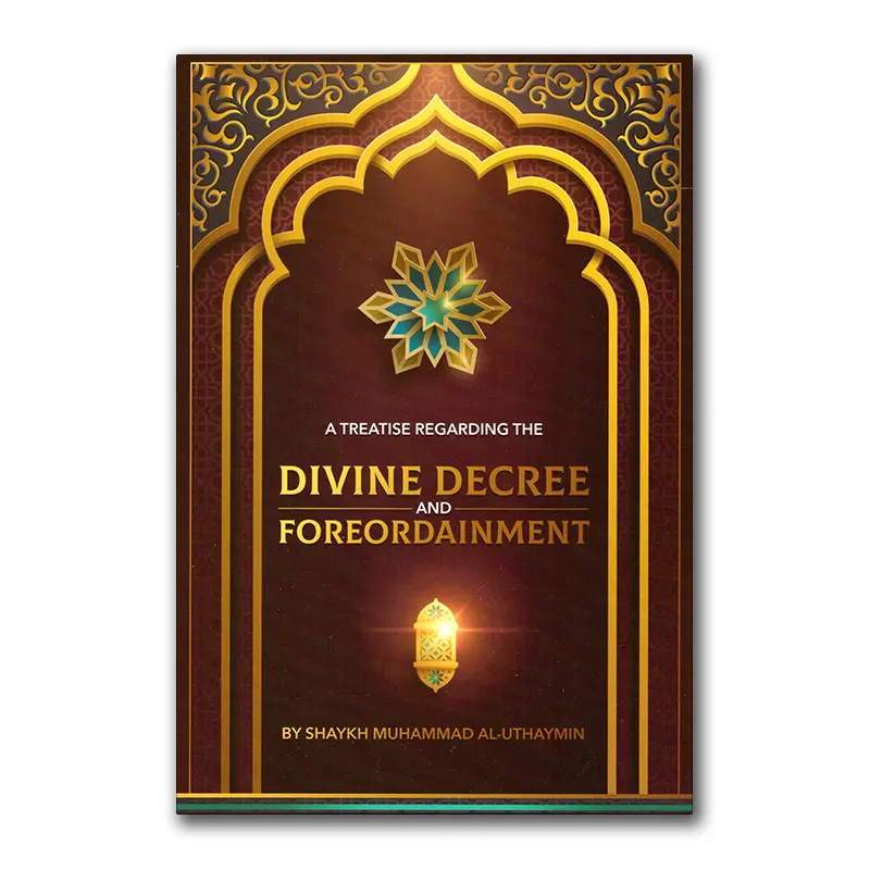 A Treatise Regarding the Divine Decree and Foreordainment