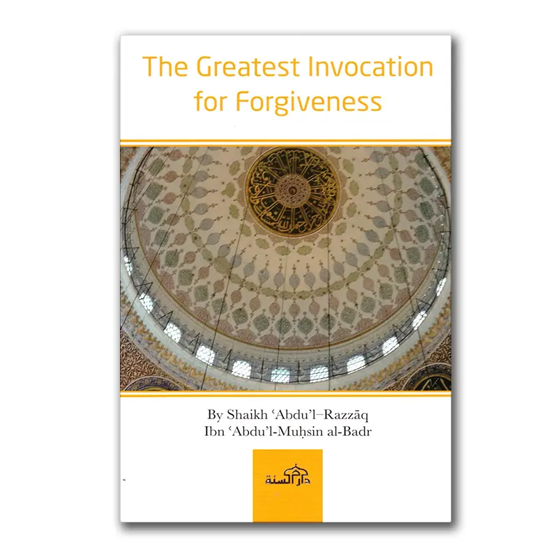 The Greatest Invocation for Forgiveness