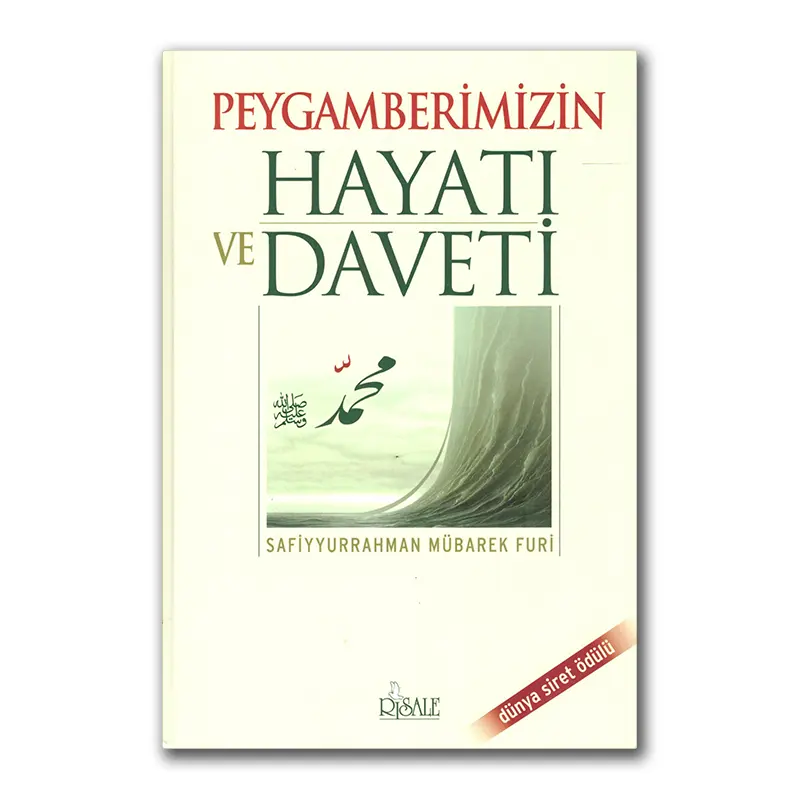 Peygamberimizin Hayati ve Daveti