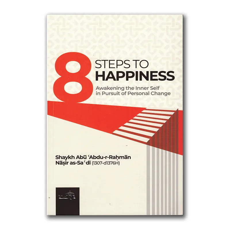 8 Steps to Happiness