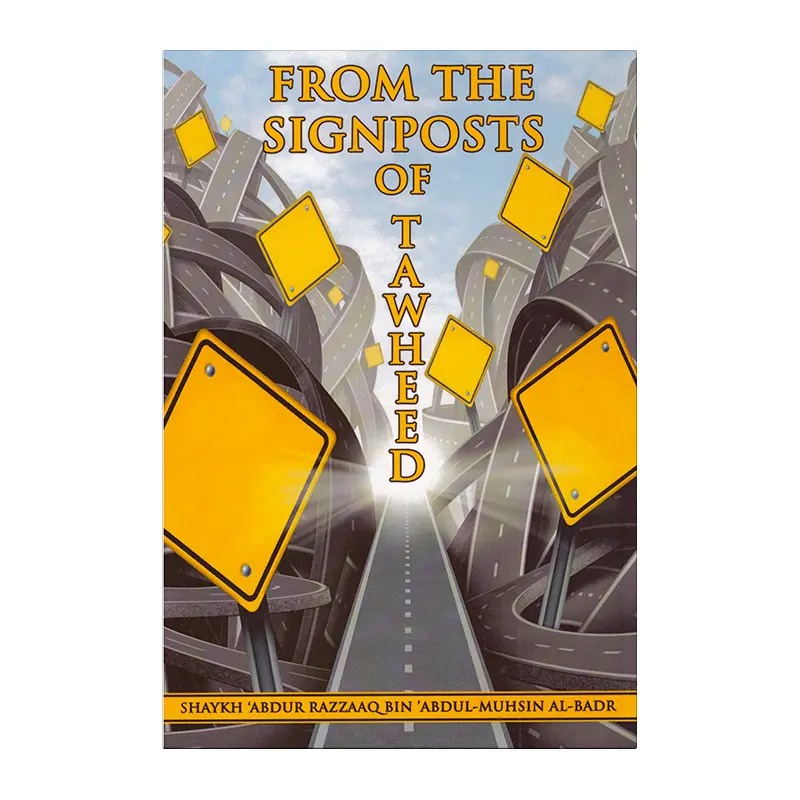From the Signposts of Tawheed