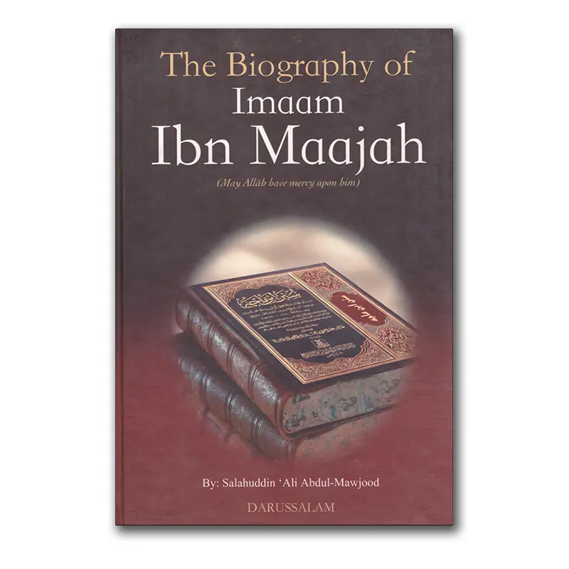 The Biography of Imaam Ibn Maajah