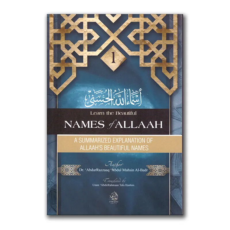 Learn the Beautiful Names of Allaah