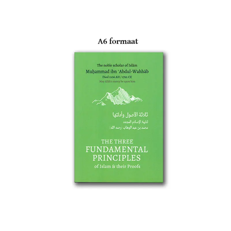 The Three Fundamental Principles of Islam & their proofs