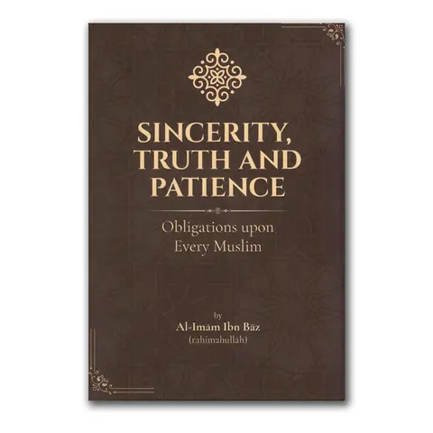 Sincerity, Truth and Patience