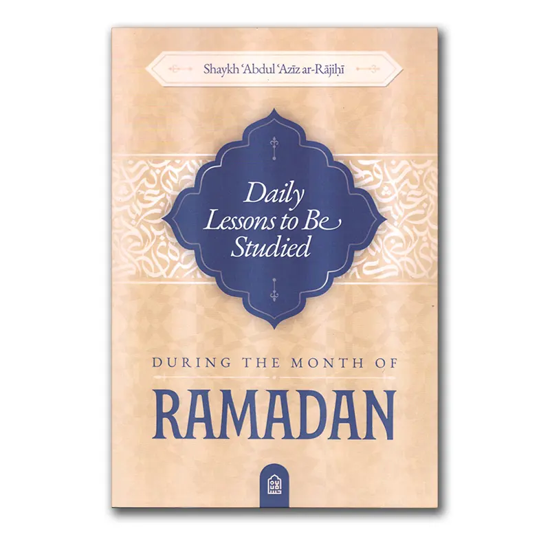 Daily Lessons to be studied during the Month of Ramadhan
