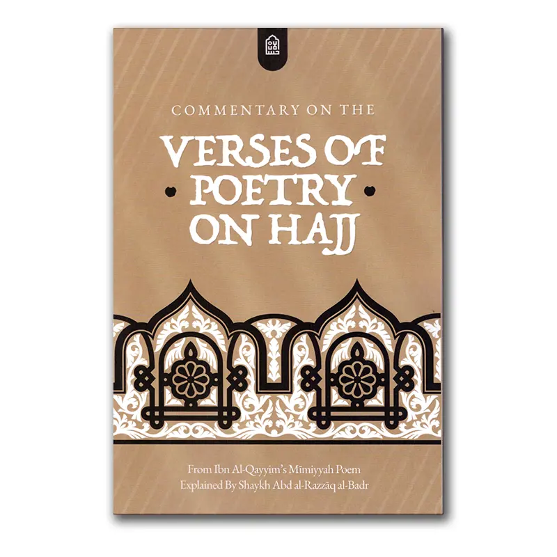 Commentary on the Verses of Poetry on Hajj