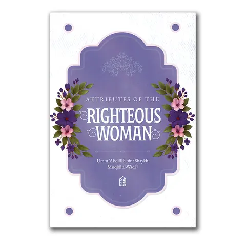 Attributes of the Righteous Woman