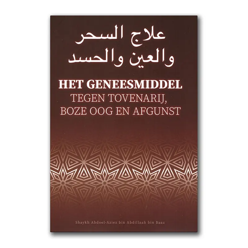 Het geneesmiddel tegen tovenarij, boze oog en afgunst