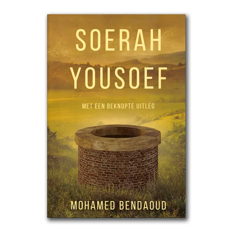 Soerah Yousoef Met Een Verhelderende Uitleg