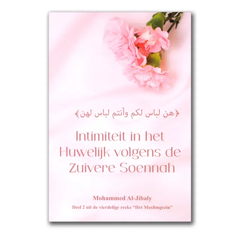 Intimiteit in het Huwelijk – Moslimgezin Deel 2